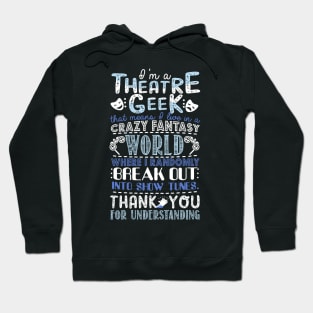 Theatre Geek Hoodie